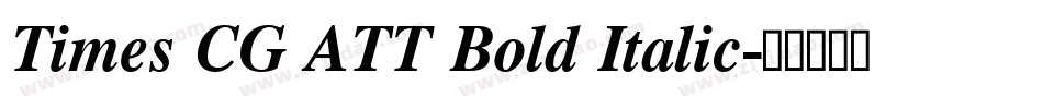 Times CG ATT Bold Italic字体转换